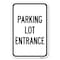 Signmission Parking Entrance Sign Parking Lot Entrance Heavy-Gauge Aluminum Sign, 12" x 18", A-1218-23450 A-1218-23450 - alternate 1